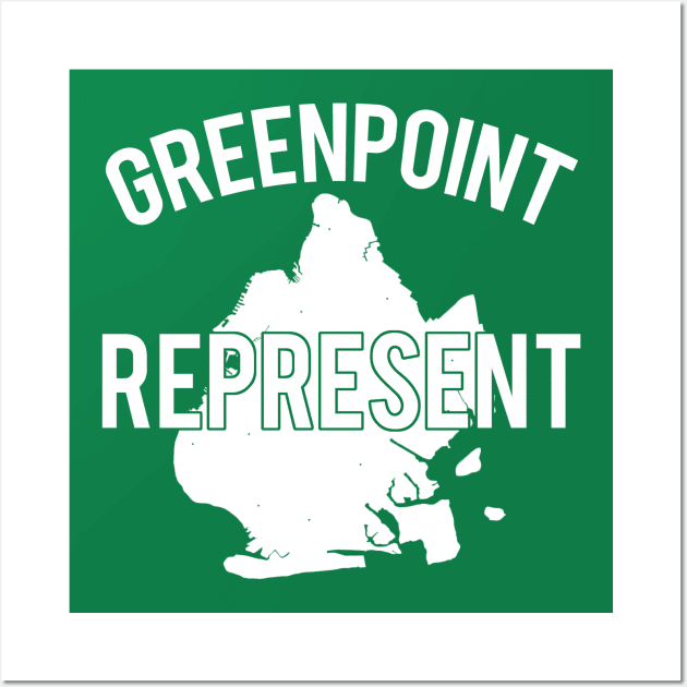 Greenpoint Rep Wall Art by PopCultureShirts